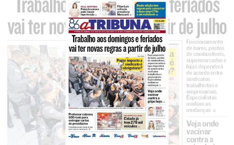 Confira os destaques do jornal A Tribuna deste sábado
