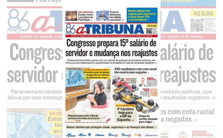 Confira os destaques do jornal A Tribuna deste sábado, 31 de maio