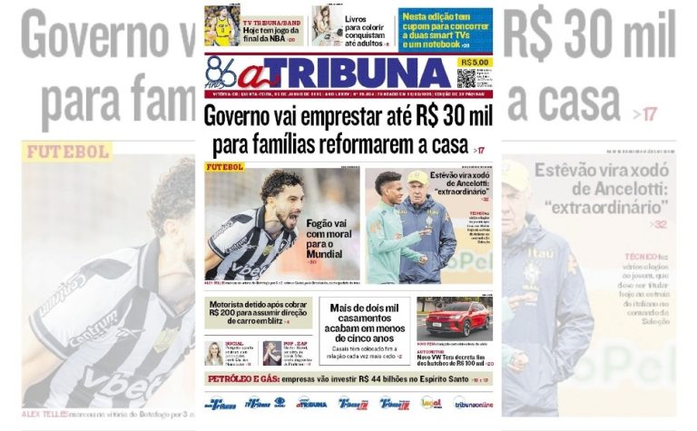 Confira os destaques do jornal A Tribuna desta quinta-feira, 05 de junho