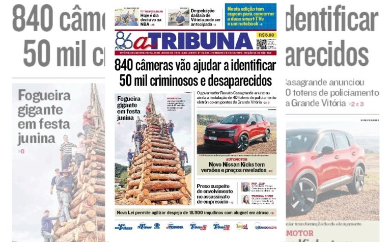 Confira os destaques do jornal A Tribuna desta quinta-feira