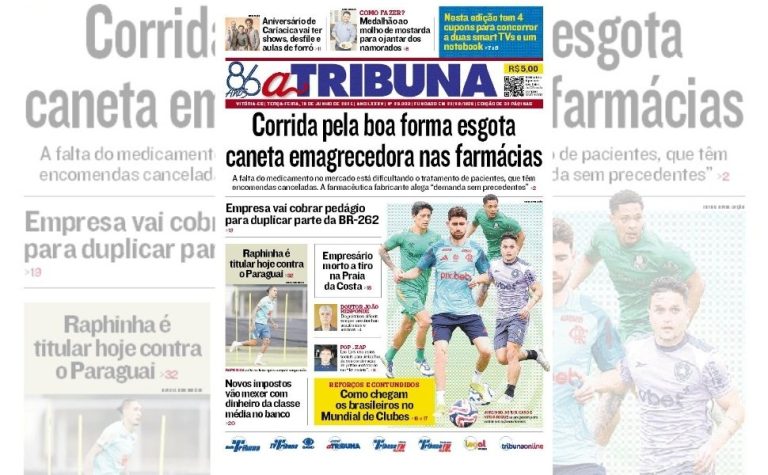 Confira os destaques do jornal A Tribuna desta terça-feira, 10 de junho
