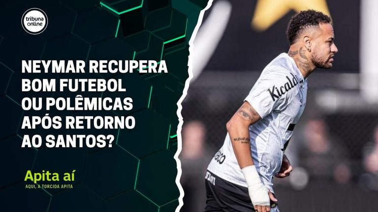 Neymar recupera bom futebol ou polêmicas após retorno ao Santos? | Apita Aí #02