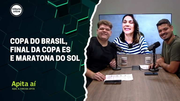 Apita Aí traz em destaque Copa do Brasil, final da Copa ES e Claro Maratona do Sol