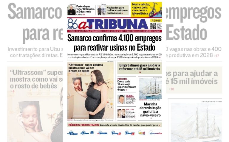 Confira os destaques do jornal A Tribuna desta quarta-feira