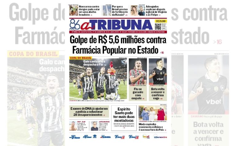 Confira os destaques do jornal A Tribuna desta quinta-feira