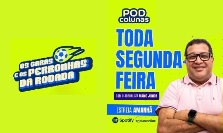 “Os Caras e os Perronhas”: nova coluna de Mário Júnior no Tribuna Online PE
