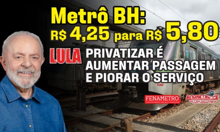Sindmetro-PE lança campanha contra privatização do metrô e pressiona governo Lula