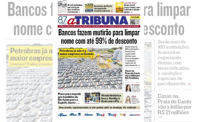 Confira os destaques do jornal A Tribuna desta sexta-feira
