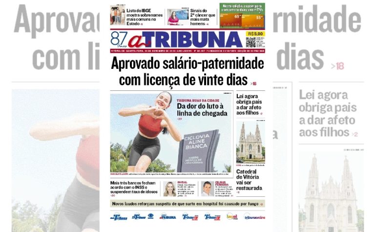 Confira os destaques do jornal A Tribuna desta quarta-feira
