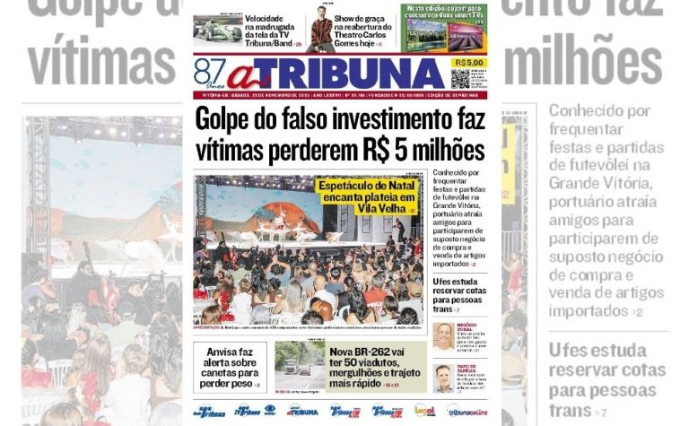Confira os destaques do jornal A Tribuna deste sábado