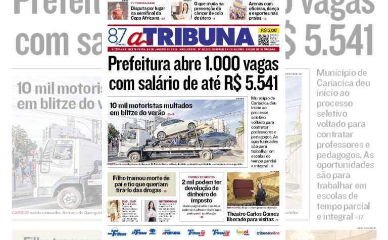Confira os destaques do jornal A Tribuna desta sexta-feira