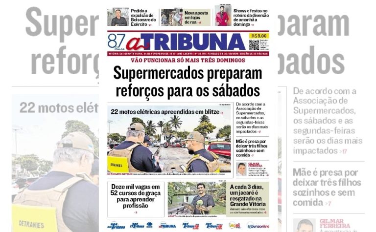 Confira os destaques do jornal A Tribuna desta quarta-feira