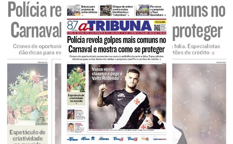Confira os destaques do jornal A Tribuna desta segunda-feira