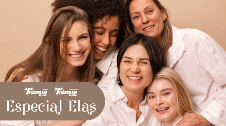 ESPECIAL ELAS – DIA INTERNACIONAL DA MULHER TRIBUNA FM