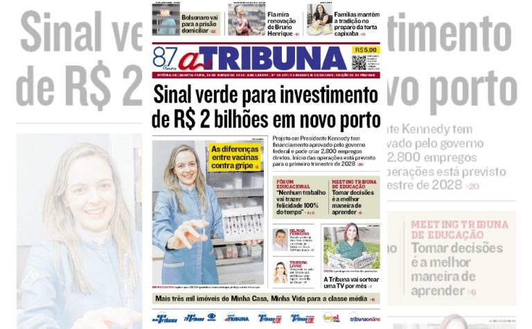 Confira os destaques do jornal A Tribuna desta quarta-feira