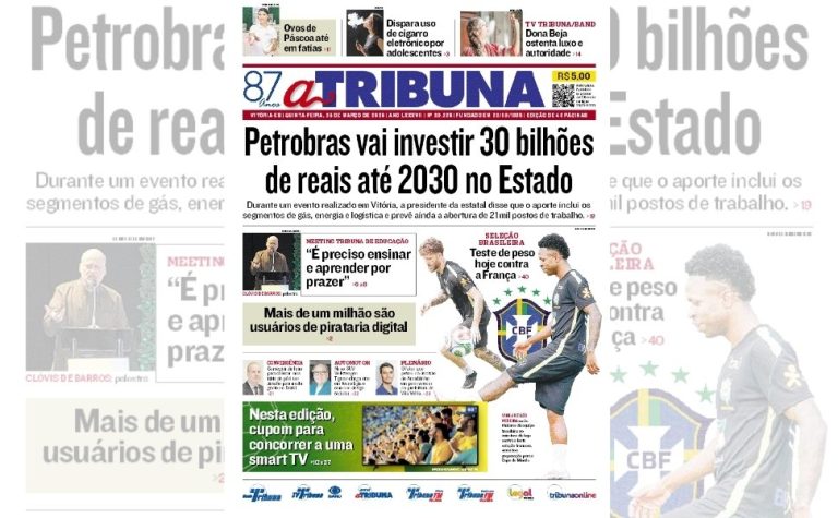Confira os destaques do jornal A Tribuna desta quinta-feira
