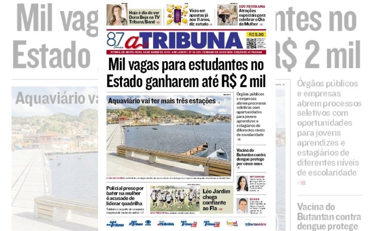 Confira os destaques do jornal A Tribuna desta sexta-feira