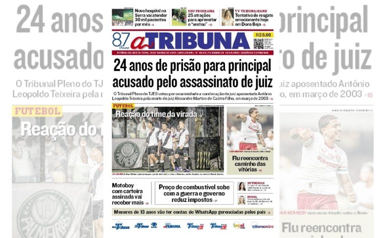 Confira os destaques do jornal A Tribuna desta sexta-feira