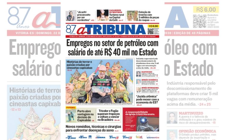 Confira os destaques do jornal A Tribuna deste domingo