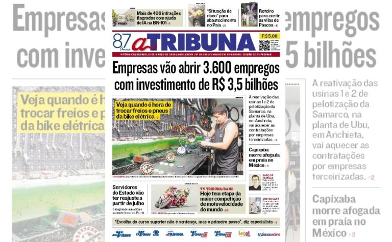 Confira os destaques do jornal A Tribuna deste sábado
