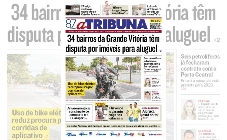 Confira os destaques do jornal A Tribuna desta quarta-feira