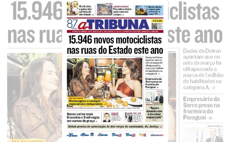 Confira os destaques do jornal A Tribuna deste sábado