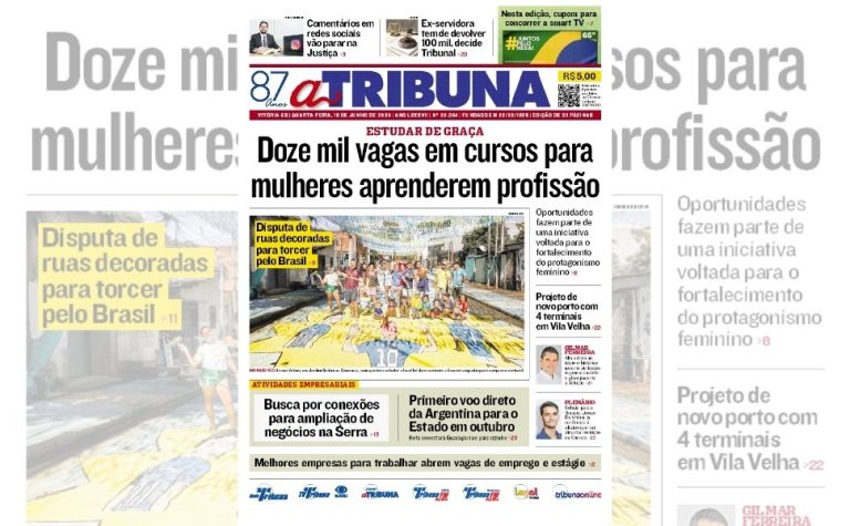 Confira os destaques do jornal A Tribuna desta quarta-feira
