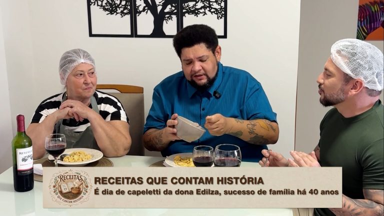 Dona Edilza abre a casa e ensina capelete de 40 anos