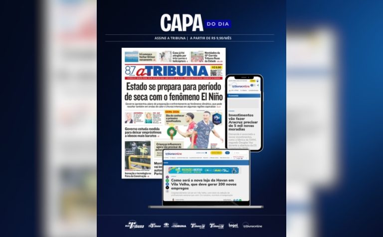 Confira os destaques do jornal A Tribuna desta quinta-feira