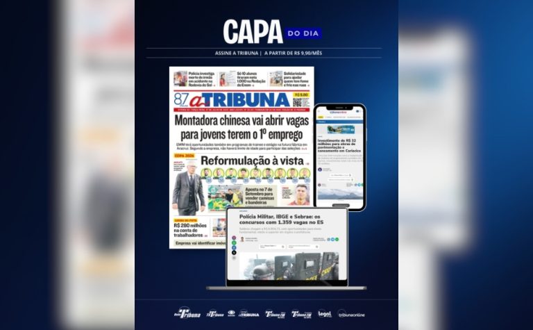 Confira os destaques do jornal A Tribuna desta terça-feira